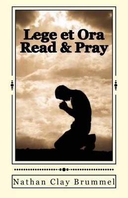 Lege Et Ora: Read and Pray