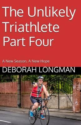 The Unlikely Triathlete Part Four: A New Season, a New Hope
