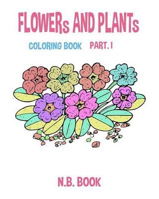 flower and plant coloring book part I