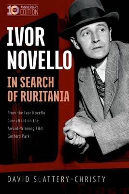 In Search of Ruritania: Ivor Novello