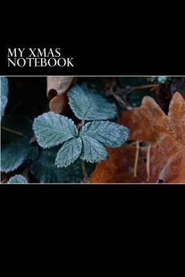 My Xmas Notebook