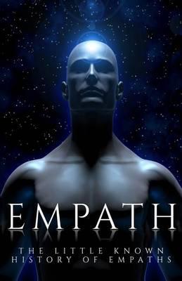 Empath: The Little Known History of Empaths
