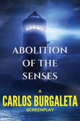 Abolition of the Senses
