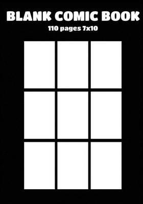 Comic Book Pages - 7x10 with 9 Panel Over 100 Pages(blank Comic Book), for Drawing Your Own Comics, for Artists of All Levels (Comic Book Template) Vol.3: Comic Book for Kids