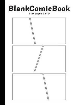 Comic Book: Blank Comic Strips Basic 7 X 10 with 6 Panel, 110 Pages, Make Your Own Comics with This Comic Book Drawing Paper, Blank Comic Book Vol.4: Blank Comic Book