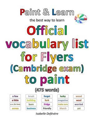 Official vocabulary list for Flyers (Cambridge exam) to paint