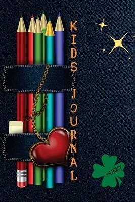 Kids Journal: Pencils - Children's Lined Journal with Drawing Boxes - Draw, Write, Doddle, Diary, Jotter, Ruled - 100 Pages - 6  X 9  Small Notebook