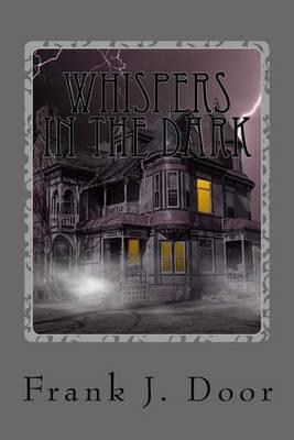 Whispers in the Dark