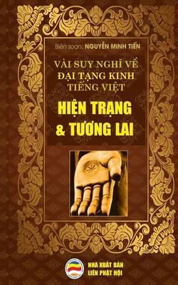 Vai Suy Nghi Ve Dai Tang Kinh Tieng Viet - Hien Trang Va Tuong Lai