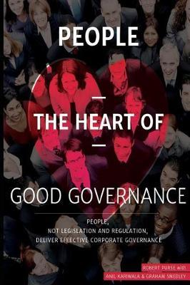 People - The Heart of Good Governance: A people-centred approach to Corporate Governance