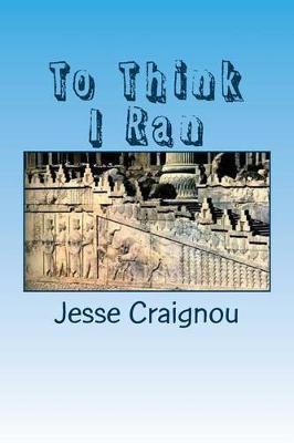 To Think I Ran: A Tribute to A Nation