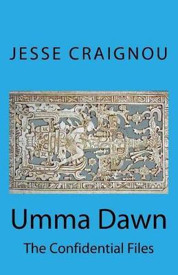 Umma Dawn: The Confidential Files