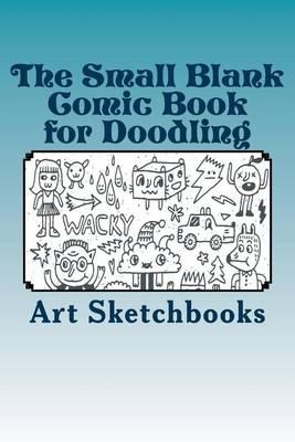 The Small Blank Comic Book for Doodling: Jagged, 6  x 9 , 100 Pages