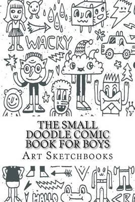 The Small Doodle Comic Book for Boys: Staggered, 6"" x 9"", 100 Pages