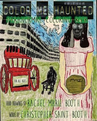 Color Me Haunted: Paranormal Coloring Book