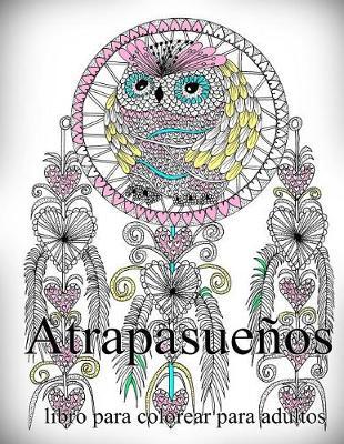 Atrapasue os: Libro Para Colorear Para Adultos