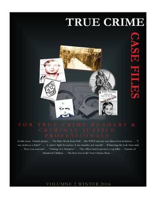 True Crime: Case Files Winter 2016