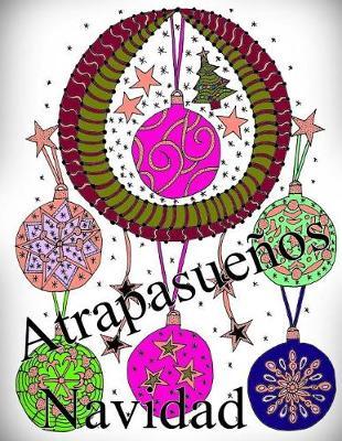 Atrapasuenos Navidad: libro para colorear para adultos