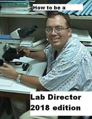 How to Be a Lab Director 2018 Edition