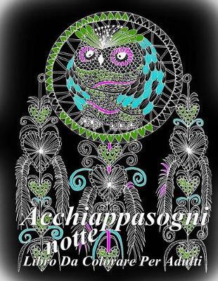 Acchiappasogni Notte: Antistress Libro Da Colorare Per Adulti