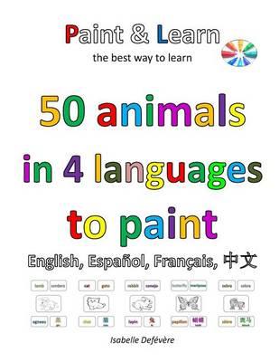 50 animals in 4 languages to paint: English, Spanish, French, Chinese