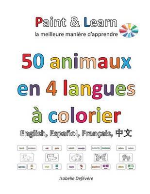 50 animaux en 4 langues: anglais, espagnol, français, chinois