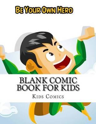 Blank Comic Book For Kids