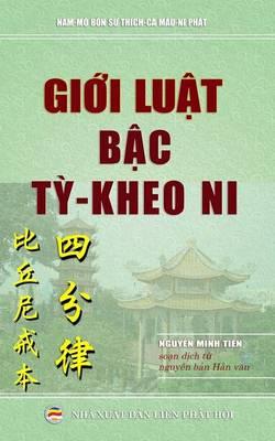 Gioi Luat Bac Ty-Kheo Ni: Ban in Tren Giay Mau Kem (Cream Paper)