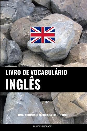 Livro de Vocabulário Inglês: Uma Abordagem Focada Em Tópicos