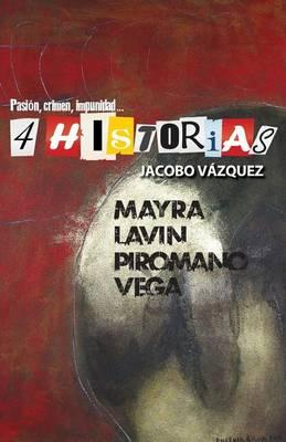 4 Historias: Pasi n, Crimen, Impunidad