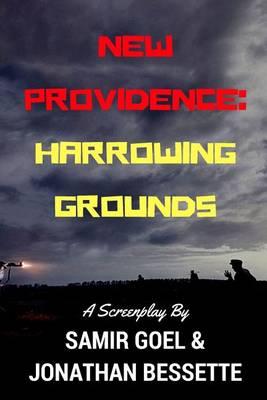 New Providence: Harrowing Grounds