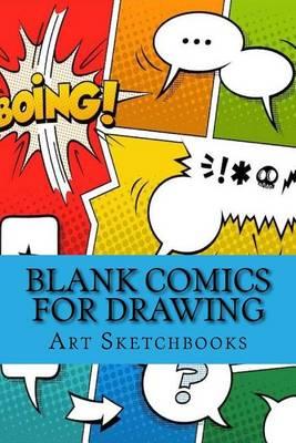 Blank Comics for Drawing: Mixed Basic, Staggered & Panoramic, 6 x9 , 100 Pages
