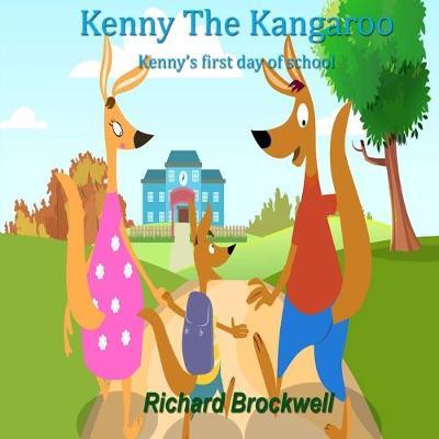 Kenny The Kangaroo: First Day Of School