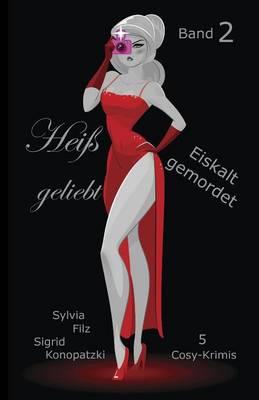 Hei Geliebt - Eiskalt Gemordet