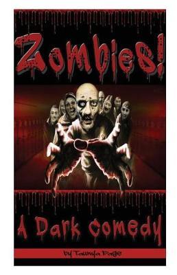 Zombies!: A Dark Comedy