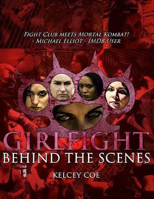 Girlfight: Behind the Scenes
