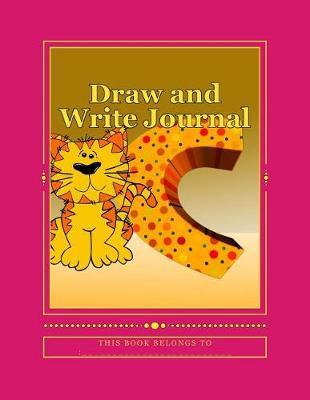 Draw & Write Journal for Kids: Journal for young writers, draw and write for kids, letter writing, doodle art