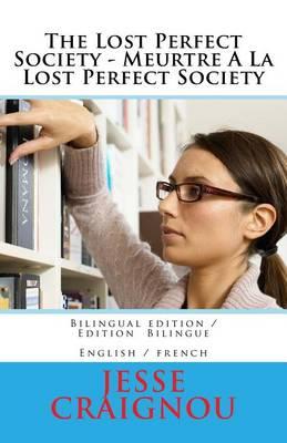 The Lost Perfect Society - Meurtre A La Lost Perfect Society