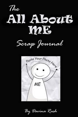 The All about Me Scrap Journal