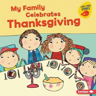 My Family Celebrates Thanksgiving