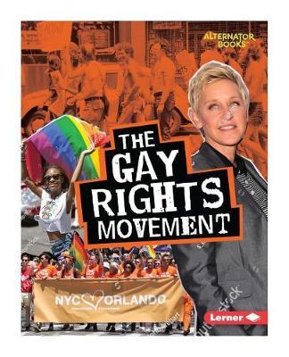 The Gay Rights Movement