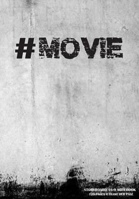 Storyboard 16: 9 Template (7x10), 4 Frame Per Page Withs Narration Lines for Flimmaker, (1:1.78) Us Digital Television, the Industry Standard for Storyboard Sketchbooks Vol.2: Storyboard