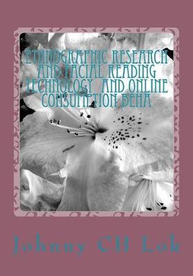 Ethnographic Research And Facial Reading Technology And Online Consumption Beha