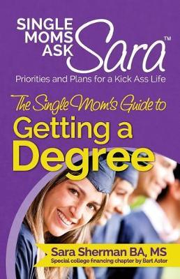 The Single Mom's Guide to Getting a Degree