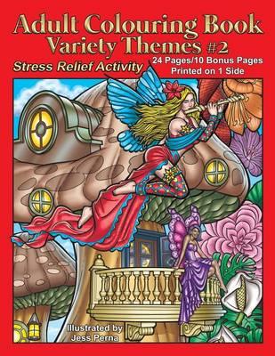 Adult Colouring Book Variety Themes #2: Stress Relief Activity