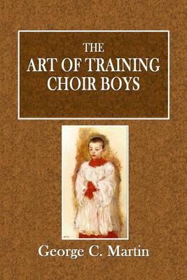 The Art of Training Choir Boys