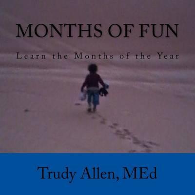 Months of Fun: Learn the Months of the Year