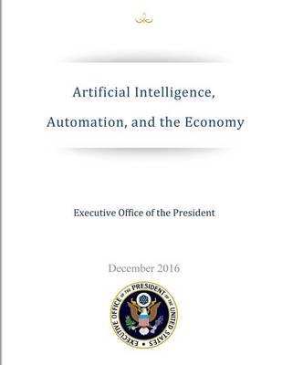 Artificial Intelligence, Automation, and the Economy