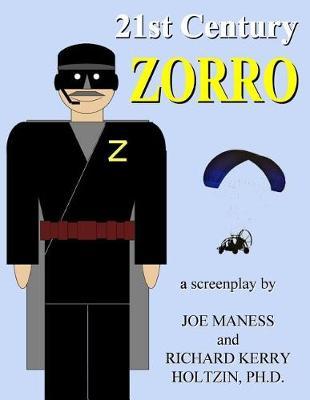 21st Century Zorro: the screenplay