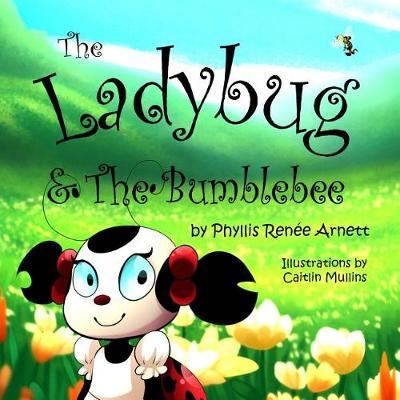 The Ladybug & The Bumblebee